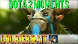 Dota 2 Moments - Courier Bait