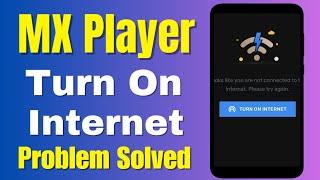 MX Player Turn On Internet Problem Solve | MX Player App No Network Problem Solved