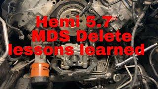 Hemi 5.7 MDS delete, Lessons Learned