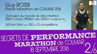 La gestion du mental ? entrainement et préparation physique course à pied, Guy Rossi marathon Colmar