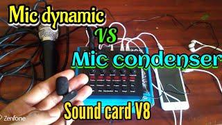 Tes soundcard V8 menggunakan mic dynamic dan mic condenser