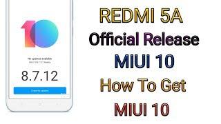 Redmi 5a MIUI 10 8.7.12 Globle Public Beta Rom Released||How To get MIUI 10 Redmi 5A