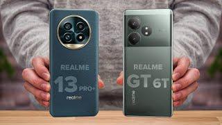 Realme 13 Pro Plus Vs Realme GT 6T || Full Comparison  Which one is Best?