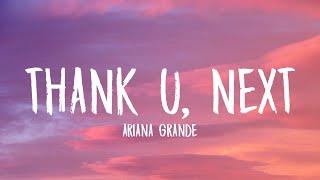 Ariana Grande - thank u, next (Lyrics) 