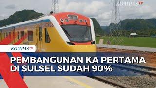 Kereta Api Pertama di Sulawesi Selatan, Progres Pembangunan Sudah Capai 90 Persen!