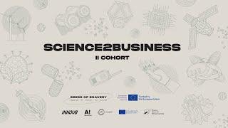 Science2Business. Second batch. Opening