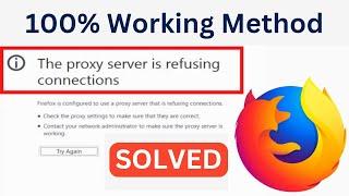 How To Fix The Proxy Server Is Refusing Connections Error In Mozilla Firefox (Simple & Quick Way)
