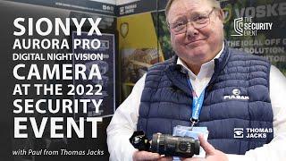 The Security Event 2022 & the Sionyx Aurora Pro Digital Night Vision Camera