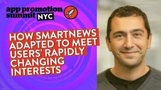 How SmartNews adapted to meet users' rapidly changing interests