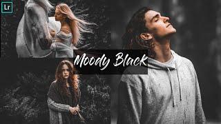 MOODY BLACK Presets - Lightroom Mobile Preset DNG | Black Tone Preset | Black Preset | 2020