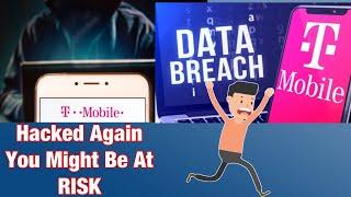 T-Mobile Data Break Again!! You Might Be At Risk// Must Watch