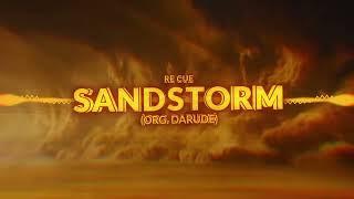 Re Cue - Sandstorm (org.Darude)