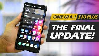 OneUI 4.1 on S10 Plus: The Final Update!!