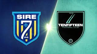 Sire Seven vs. Tenfifteen FC - Game Highlights