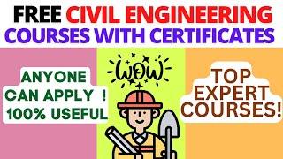 FREE CIVIL ENGINEERING COURSES WITH CERTIFICATES| POWERFUL LEARNING CIVIL ENGINEERING FREE COURSES