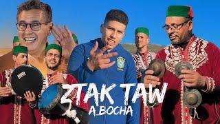 A BOCHA - ZTAK TAW ( prod by Ahmed beats