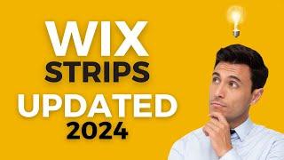 How to use WIX STRIPS in 2024! (Updated Version)