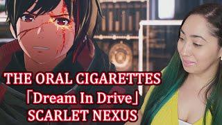 First Impression of THE ORAL CIGARETTES「Dream In Drive」x SCARLET NEXUS | Eonni88