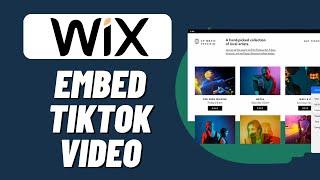 How to Embed TikTok Video on Wix Website (2023)