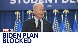 Biden's student loan forgiveness plan blocked