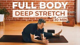 Full Body Deep Stretch 30 Min: Relax & Restore