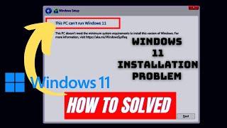 How To Fix This PC Doesn't Meet The Minimum System Requirements To Install This Version Of Windows11