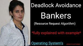 Lec24 Deadlock Avoidance: Bankers(Resource Request Algorithm) with example |Operating System