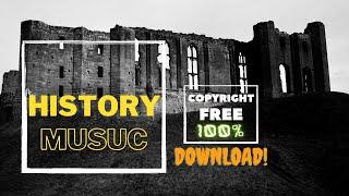 History background music no copyright [ Copyright free ]