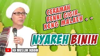 Ceramah agama terbaru kh muslim ikrom | nyareh binih