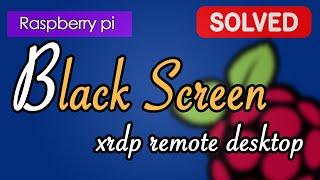 [SOLVED] connection black screen problem on xrdp remote desktop to Raspberry Pi OS 11 bullseye
