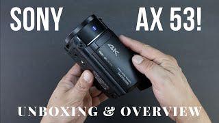 Sony FDR - AX53 Unboxing & Overview!