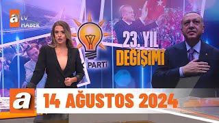 Kahvaltı Haberleri | 14 Ağustos 2024