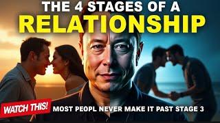 The 4 Stages of Every Relationship (And Why Most Couples Don't Make It Past Stage 3!) -- Elon Musk