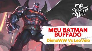 BATMAN BUFFADO - DIENAWW VS LEOVEIO - #AOV #ARENAOFVALOR