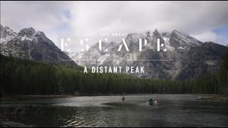 The Great Escape Ep 002: A Distant Peak