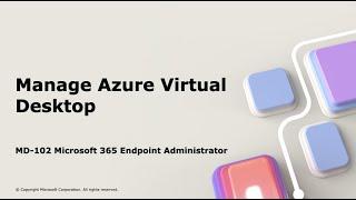 MD-102: Manage Azure Virtual Desktop