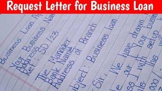 How to Write an Application for Loan | Request Letter for Business Loan