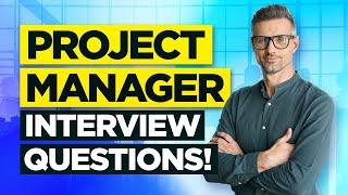 PROJECT MANAGER Interview Questions & Answers! (How to PASS a Project Management Interview in 2022!)