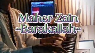Barakallah Maher Zain - Cover Keybaord Korg Krome