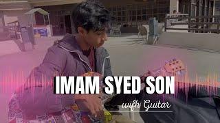 My Son - Adam Syed - A Music Enthusiast