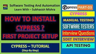 03 - How to Install Cypress | First Project Setup