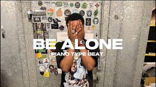 [FREE] Lil Bean 2024 Type Beat | “BE ALONE" | Piano Type Beat