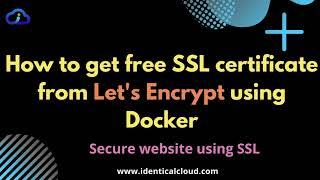 Secure your website for free using Let’s Encrypt SSL | Automatic renewal | Hands On tutorial