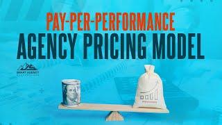Can a Pay-Per-Performance Pricing Model Work for Your Agency?