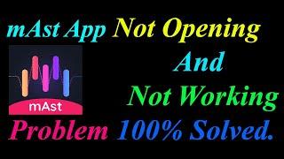 How to Fix mAst music App  Not Opening  / Loading / Not Working Problem in Android Phone