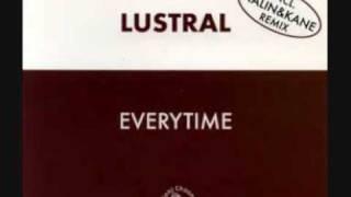 Lustral - Everytime (Nalin & Kane Remix) [1997]