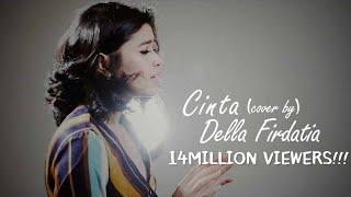 Krisdayanti feat Melly Goeslaw - Cinta (COVER) by Della Firdatia