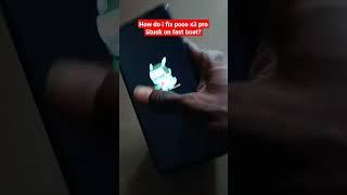 how do I fix Poco X3 pro stuck on fastboot? #fastboot #pocox3pro #help #tech