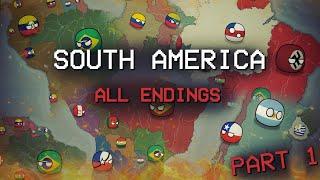 All Endings / Alternate Timelines of South America. Part 1