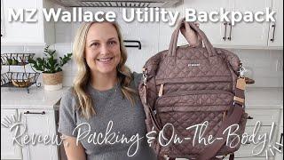 MZ WALLACE | Metro Utility Backpack! Review, Packing & On-The-Body | GatorMOM